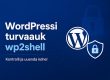 WordPressi turvauuendus: kontrolli, kas sinu veebileht vajab uuendamist